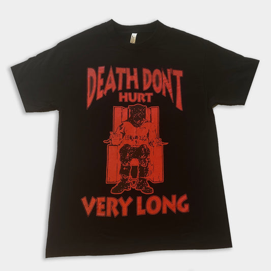 DEATHROW DON'T HURT VERY LONG